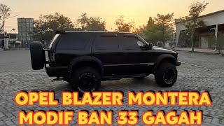 DIJUAL OPEL BLAZER MONTERA 2000 MODIF SUPER GAGAH garasibbn antitowing antiriba [upl. by Latnahc]