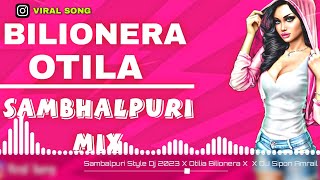 INSTAGRAM TRENDING  BILIONERA OTILA SAMBHALPURI MIX  ODIA DJ BOX [upl. by Eecyak]