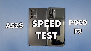 Samsung A52S 5G vs Xiaomi Poco F3 Speed Test [upl. by Ekusoyr]