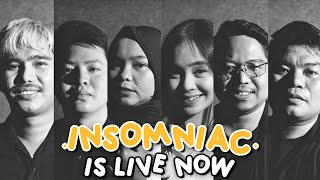 INSOMNIAC IS LIVE NOW [upl. by Nightingale]