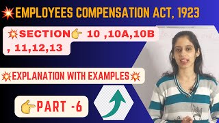 SECTION 10 13 Employees compensation act 1923 labour law [upl. by Earehc85]