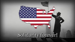 quotSolidarity Foreverquot  American Workers Song [upl. by Anailil661]