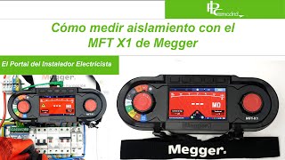 Como medir aislamiento con el MFT X1 Megger Te gustará [upl. by Vedis]