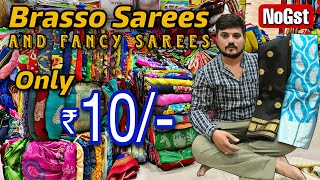 Madina  Brasso Sarees Rs10 Only  Wholesale Sarees In Hyderabad  NO GST [upl. by Aicirtap64]