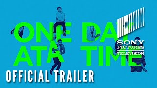 One Day At A Time Official Season Four Trailer [upl. by Truscott]