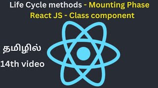 React Life Cycle Methods Mounting  Tamil  De vicky  React [upl. by Htiek669]