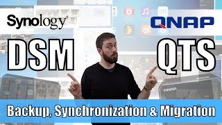 Synology DSM vs QNAP QTS  Home and Business Backup Synchronization and Migration [upl. by Feldt838]