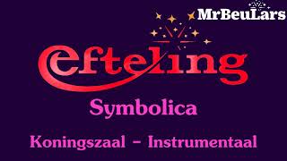 Efteling muziek  Symbolica  Koningszaal muziek instrumentaal [upl. by Imailiv]