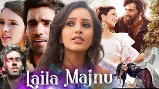 O Meri Laila  Radio Version  Full Video  Laila Majnu  Avinash T Tripti D  Joi Barua  Irshad K [upl. by Nester]