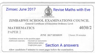 Zimsec June 2017 Maths Paper 2  Answers for Section A [upl. by Aehsa715]