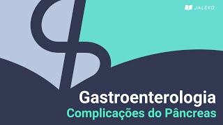 Complicações do pâncreas [upl. by Camm]