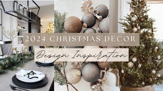 NEW 2024 Christmas Decor Design Inspiration and Planning  Neutral Decor  Christmas Styling Tips [upl. by Rannug]