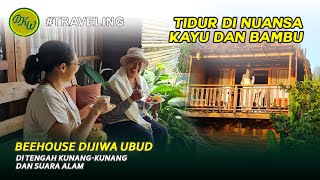 Tidur di Nuansa Kayu dan Bambu  BeeHouse Dijiwa Ubud  Traveling [upl. by Post]