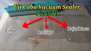 Tes Vacuum Sealer berbagai macam plastik apakah bisa [upl. by Niltak]