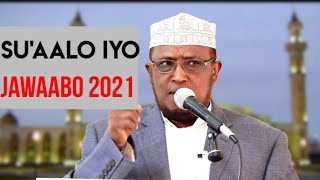 su aalo iyo jawaabo diini ah sheekh maxamed cumar dirir 2021 [upl. by Roybn]