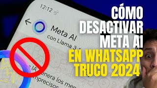 ¿Cómo DESACTIVAR META AI de WHATSAPP Aquí te doy los pasos ✅ [upl. by Yerffoj563]