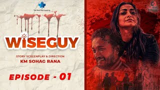 WISE GUY  Episode 1  KM Sohag Rana  Allen Shuvro  Nazia Haque Orsha Tanzim Hasan Anik [upl. by Houston]