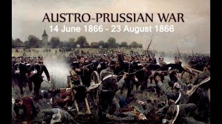 AustroPrussian War 1866 [upl. by Stoll53]