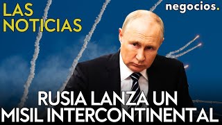 LAS NOTICIAS Rusia lanza un misil balístico intercontinental alerta en Ucrania y Nvidia decepciona [upl. by Andrew]