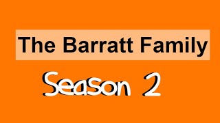 The Barratt Family  Episode 6 A Very Sweet 16 Indeed [upl. by Nirahs]