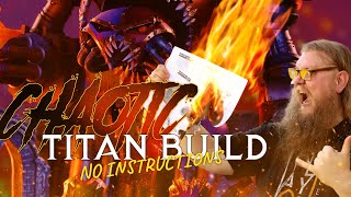 We burnt the instructions and tried to build a 40k Titan Tychos Reaver Titan build video [upl. by Nij]