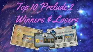 Top 10 Prelude 2 winners and losers part 2 [upl. by Atram760]