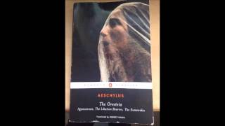 Aeschylus  Oresteia Agamemnon Part 3 [upl. by Horowitz]