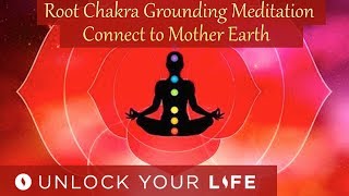 Root Chakra Grounding Meditation  Connect to Mother Earth Balance Third Eye Meditations [upl. by Rebmac]