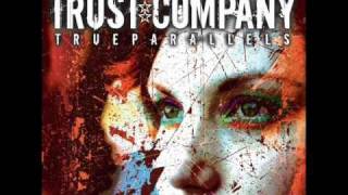 Trust CompanyBreaking Down [upl. by Andi]