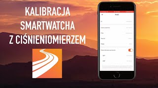 Jak Skalibrować Smartwatch z Ciśnieniomierzem  FitCloudPro [upl. by Orji]