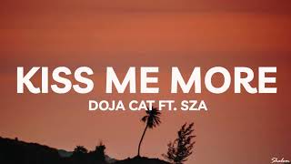 Doja Cat  Kiss Me More Lyrics ft SZA [upl. by Novart]