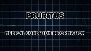 Pruritus Medical Condition [upl. by Rice]