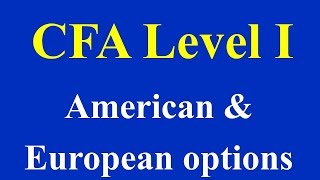 American and European options [upl. by Assirt]