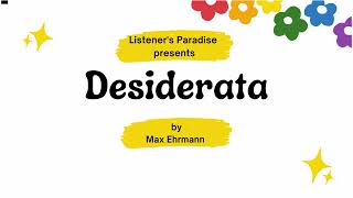 Desiderata  Max Ehrmann  Inspirational  Poetry Recitation [upl. by Grannias675]