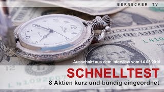 Schnelltest  8 Aktien kurz und bündig eingeordnet Sendung vom 14032019 [upl. by Noswal]