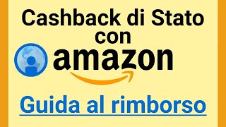 Ottieni il Cashback acquistando su Amazon  SCOPRI COME [upl. by Kiyohara481]