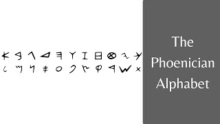 The Phoenician Alphabet Moving From Symbols to Sounds [upl. by Jon]