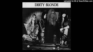 Dirty Blonde  Passion [upl. by Euv]