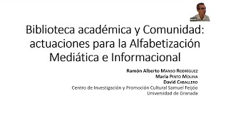 Actuaciones para Alfabetización Mediática e Informacional en la biblioteca académica  Alberto Manso [upl. by Mirella474]