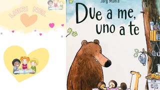 DUE A ME UNO A TE  AUDIOLIBRO PER BAMBINI  LETTURE PER BAMBINI [upl. by Jud626]