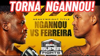 FRANCIS NGANNOU VS RENAN FERREIRA UFFICIALE X OTTOBRE TORNA THE PREDATOR [upl. by Giffer891]