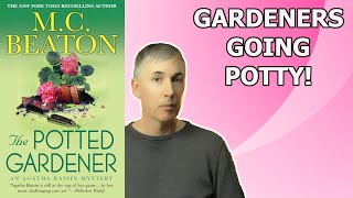 MC Beaton  The Potted Gardener Agatha Raisin  Book Review [upl. by Meelas381]