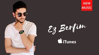 IBRAHIM KHALIL  EZ BERFÎM  Official Audio Full HD [upl. by Aisatsan]