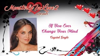 Crystal Gayle  If You Ever Change Your Mind 1980 [upl. by Nezah]