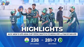 India U19 vs Pakistan U19  ACC Mens U19 Asia Cup  Match 3 [upl. by Yewed]