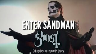 Ghost  Enter Sandman  Subtitulada en Español  Lyrics [upl. by Ahcilef]