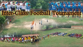 🛑Inter Class Football Tournament2024🛑1st Day🛑 football mission kamarpukur [upl. by Dulsea]