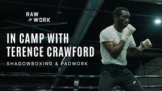 RAW WORK  Terence Crawford Shadowboxing and Padwork  BOXRAW [upl. by Melborn641]