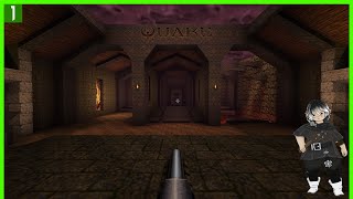 Neuro plays Quake Stream 1 [upl. by Millwater819]