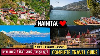 Nainital Tour Plan 2024  Best time January or February  Nainital package 4500 [upl. by Saum]